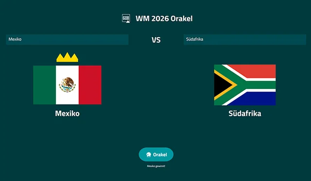 WM-Orakel 2026 zeigt Mexiko gegen Südafrika mit Länderflaggen und Orakel-Schaltfläche.